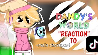 🌙✨•[Dandy world react to main character]•🌙✨#dandyworld#gacha#fyppppppppppppppppppppppppppppppppppp