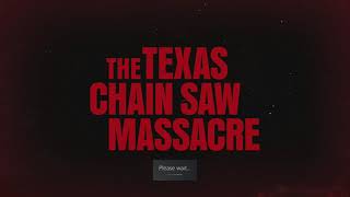 The Texas Chainsaw Massacre The Game Day 1 The Slaughter Begins PlayStation 5