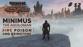 Brimstone and Poison - Conan Exiles Age of Sorcery - EP 12