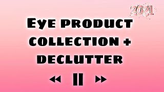 MAKEUP COLLECTION & DECLUTTER