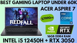 Acer Aspire 7 (2023) | Intel i5 12450H + RTX 3050 | Best Thin & Light Gaming Laptop Under 58000RS