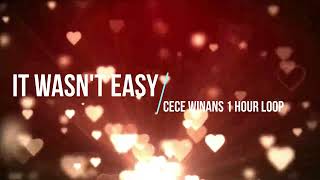 It Wasn't Easy  |Cece Winans | 8 Hour Loop