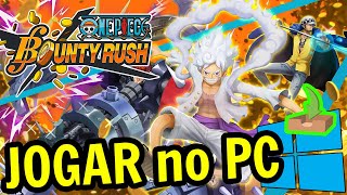 🎮 Como JOGAR [ ONE PIECE Bounty Rush ] no PC ▶ BAIXAR e INSTALAR