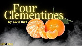 'Four Clementines' by Kevin Hart (Poem: Season 2, Episode 5)