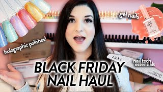 My Black Friday Haul as a Gel Nail Artist! ✨