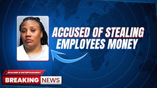 Payroll supervisor in Miami accused of stealing employees’ money