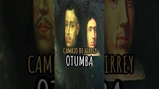 El cambio de virrey en Otumba #shorts #otumba #virrey #nuevaespaña #turismo #historia