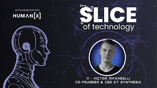 11 - Victor Riparbelli, Co-Founder & CEO at Synthesia