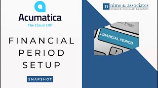 Financial Period Setup - Acumatica Cloud ERP