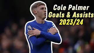 Cole Palmer - Goals & Assists - 2023/24