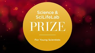 Science & SciLifeLab Prize for Young Scientists - 2023 year's winners