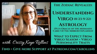 Understanding Virgo Astrology - The Zodiac Revealed - What to Expect from Virgo Season, Virgo Traits