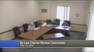 By-Law/Charter Review Committee Meeting May 14, 2024