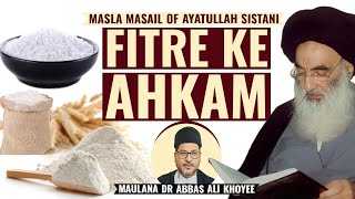 Fitre Ke Ahkam | Ayatullah Sistani | Maulana Dr Abbas Ali Khoyee