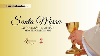 Santa Missa - 04/10/2024 - 19h - Padre Adilson Ramos - Paróquia São Sebastião Montes Claros - MG