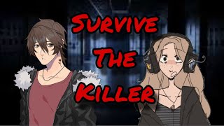 We survived killers at night