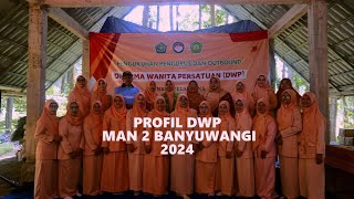 DWP (Dharma Wanita Persatuan) Unsur Pelaksana MAN 2 BANYUWANGI Tahun 2024