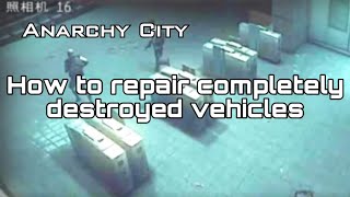 [Anarchy City FiveM] How to repair completely destroyed vehicles !