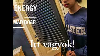 Mad Boar - Itt vagyok! [Official Audio]