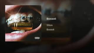 Shiva - Bossoli INSTRUMENTAL