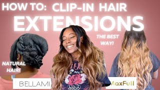 The BEST way to CLIP-IN HAIR EXTENSIONS: NO BRAIDS! NO DAMAGE! BELLAMI & MAXFULL HAIR