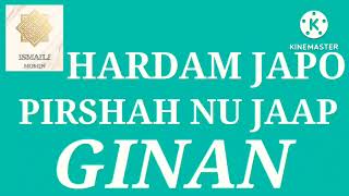 HARDAM JAPO PIRSHAH NU JAAP JAPATA RAHIE ISMAILI GINAN #ginan#ismaili🌹🌹🌹🤲🤲🤲