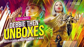 Debbie Then Unboxes Queen Studios Wonder Woman 84 1/4 Scale Statue