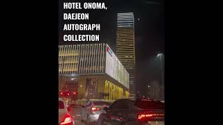 HOTEL ONOMA, DAEJEON, AUTOGRAPH COLLECTION