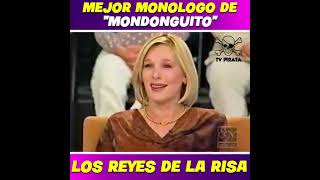 mejor monólogo de cómico Mondonguito