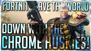 FORTNITE STW: CABLE, THE CHROME HUSK HUMILIATOR! COUNTERING EPIC CHROME MINI-BOSSES!