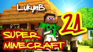 Super Minecraft 21: Meeeeega JESKYNĚ