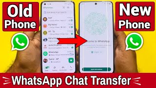 Old Phone Se New Phone Me WhatsApp Chat Transfer Kaise Kare, WhatsApp Chat Transfer From Android To