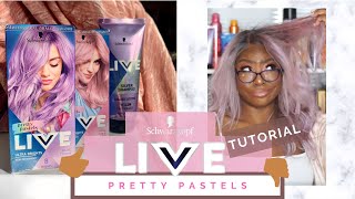 Schwarzkopf Live 'Pretty Pastels' Hair Colour Tutorial