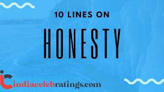 10 Lines on honesty Essay | indiacelebratings.com