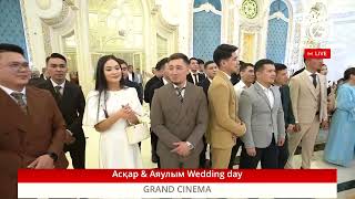 Асқар & Аяулым Wedding day