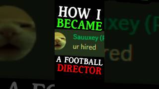 HOW I BECAME FOOTBALL DIRECTOR! #football #footballshort #footballshorts #youtubechamps