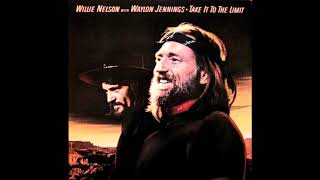 Waylon Jennings And Willie Nelson No Love At All