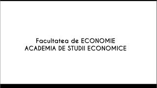 Facultatea de ECONOMIE Teoretica si Aplicata - ASE