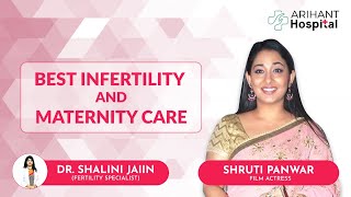 Shruti Panwar's Experience with Dr. Shalini Jaiin at Arihant Hospital