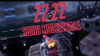 22 22 MONTAGE - SIDHUMOOSE WALA 😎 | SINISTER YT #shorts #SHORTS