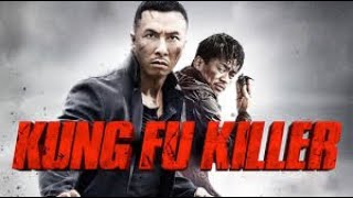 Kung Fu Killer (2014) Movie Review In detail