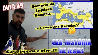 Os sábios trazem presentes a Jesus - História e Geografia de Jesus - Aula 09