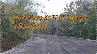 JALAN AKSES KE TPST REGGIONAL DI TEGALSARI BANDONGAN MAGELANG#wisata#pendidikan#