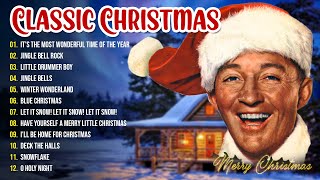 Best Classic Old Christmas Songs 🎅 Top Christmas Playlist All Time 🎄 Traditional Christmas Music 🔔