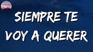 ♪♪ Calibre 50 - Siempre Te Voy A Querer || Carin Leon, Los Dos Carnales, J Balvin (Letras\Lyrics)