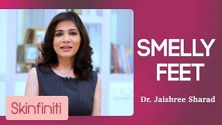 How to Prevent Smelly Feet || Dr. Jaishree Sharad || Skinfiniti