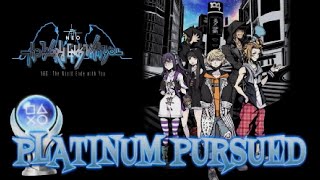 NEO: The World Ends With You | Platinum Pursued 🏆 - All Trophies