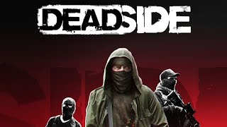 СУРОВОЕ ВЫЖИВАНИЕ! ► Deadside #1