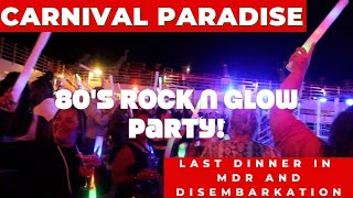 Our Last Meal Dinner in the Main Dining Room | 80's Rock N Glow Fun | Carnival Paradise