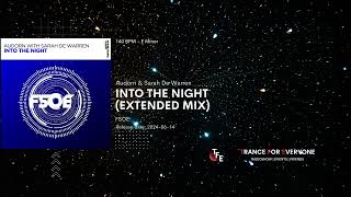 Audorn & Sarah De Warren - Into the Night (Extended Mix) FSOE